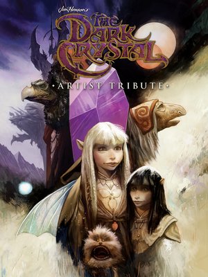 cover image of The Dark Crystal: Artist Tribute